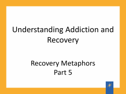 Recovery Metaphors – Part 5