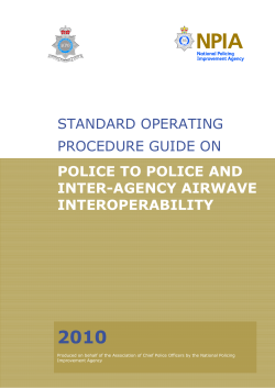 NPIA (2010) Standard Operating Procedure Guide on Police to