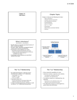 Chapter Topics Inheritance The &ldquo;is a&rdquo; Relationship The &ldquo;is a