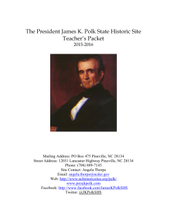 The President James K. Polk State Historic Site