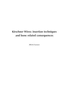 Kirschner Wires: insertion techniques and bone related