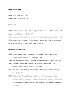 Stan VanDerBeek Born 1927, New York, NY Died 1984, Baltimore