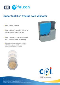 Super fast 3.5&ldquo; freefall coin validator