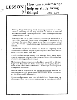 How can a microscope help us study living