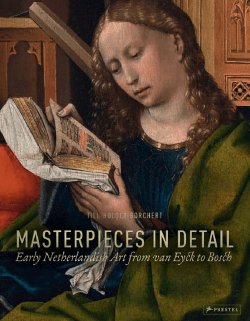 MASTERPIECES IN DETAIL Early Netherlandish Art from van Eyck