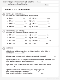1 meter = 100 centimeters