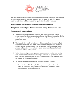 This oral history interview is an intimate conversation between two