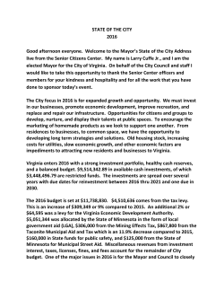 STATE OF THE CITY 2016 Good afternoon everyone. Welcome to