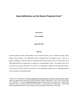 Some Reflections on the Recent Financial Crisis*