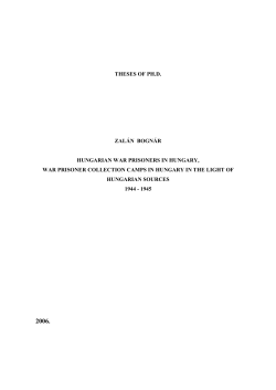 theses of ph.d. zal&aacute;n bogn&aacute;r hungarian war prisoners in hungary