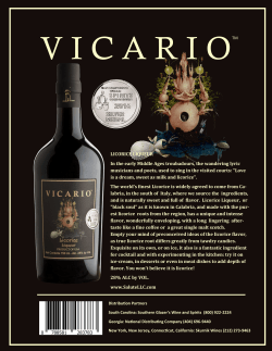 LICORICE LIQUEUR In the early Middle Ages troubadours, the