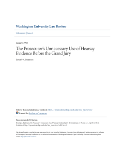 The Prosecutor`s Unnecessary Use of Hearsay Evidence Before the
