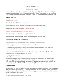 PARALLEL GUIDE 13 Moses and the Pharaoh Summary: Israel