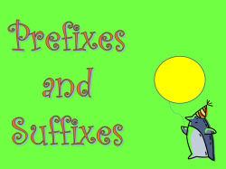 Prefix/Suffix Review
