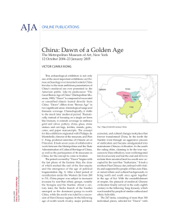 China: Dawn of a Golden Age - American Journal of Archaeology