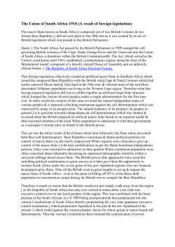 The Union of South Africa 1910 (A result of foreign legislation)