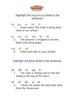 Highlight the beginning blend in the sentences. sh gr sc th cl 1