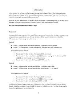 1 Cell Phone Plans In this module, we will look at cell phone plan