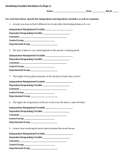 Identifying Variables Worksheet #2 (Page 1) Name: Date: Block