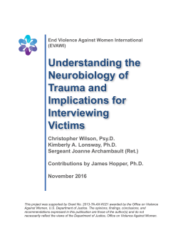Understanding the Neurobiology of Trauma and Implications for