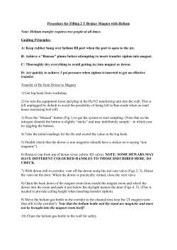 Procedure for Filling 2 T Bruker Magnet with Helium Note: Helium