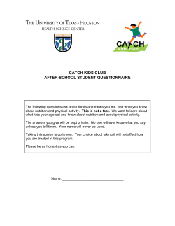 CATCH KIDS CLUB AFTER-SCHOOL STUDENT QUESTIONNAIRE