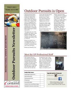 Outdoor Pursuits is Open Outdoor Pursu its New sletter
