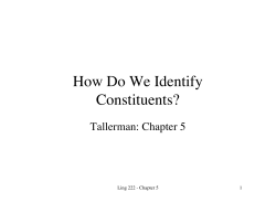 How Do We Identify Constituents?