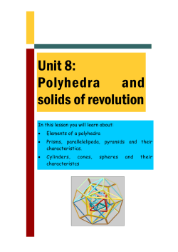 Unit 8: Polyhedra and solids of revolution