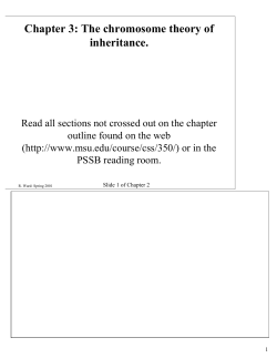 Chapter 3: The chromosome theory of inheritance.