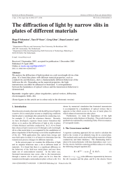 The diffraction of light by narrow slits in plates of different materials