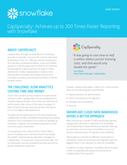 CapSpecialty&reg; Achieves up to 200 Times Faster Reporting with