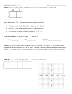 3-50. When solving = for x, Nathan noticed that x is divided by 6. a