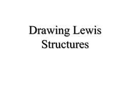 Lecture 24: Lewis Dot Structures