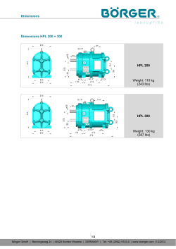 Dimensions Dimensions HPL 200 + 300 HPL 200 Weight: 110 kg