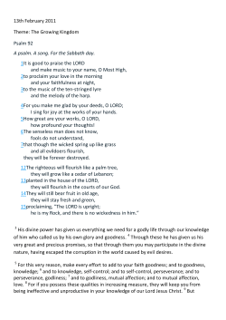 13th February 2011 Theme: The Growing Kingdom Psalm 92 A