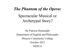 The Phantom of the Opera: Spectacular Musical or Archetypal Story?