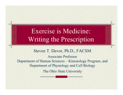 Exercise is Medicine: Writing the Prescription