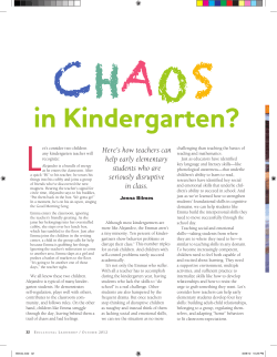 Chaos in Kindergarten