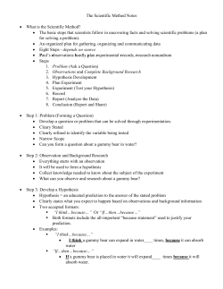 The Scientific Method Notes &bull; What is the Scientific Method? &bull; The