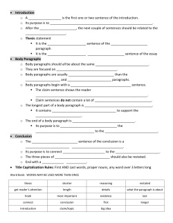 Introduction o A is the first one or two sentence of the introduction. o