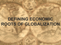 Economic Roots of Globalization