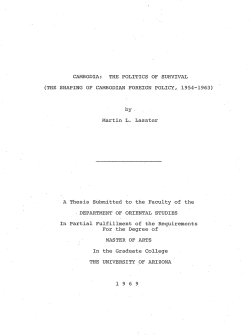 CAMBODIA: THE POLITICS OF SURVIVAL (THE SHAPING OF