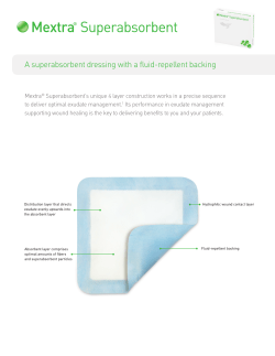 A superabsorbent dressing with a fluid-repellent backing