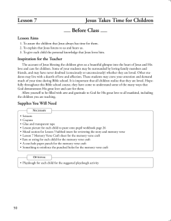 Lesson 7 Jesus Takes Time for Children Before Class Lesson Aims