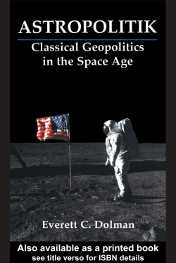 Classical Geopolitics in the Space Age.