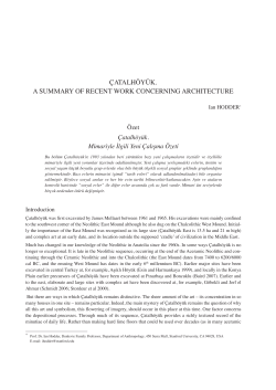 çatalhöyük. a summary of recent work concerning