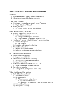 Outline Lecture Nine&mdash;The Legacy of Muslim Rule in India Main Focus