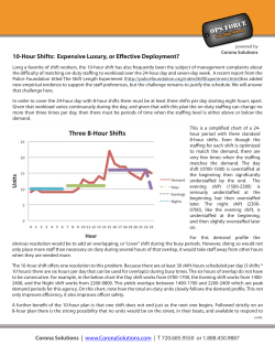 10-Hour Shifts: Expensive Luxury, or Effective