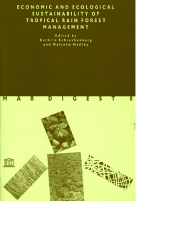 Economic and ecological sustainability of tropical rain forest